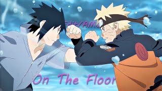 Naruto vs Sasuke  On The Floor EditAMV [upl. by Bully778]