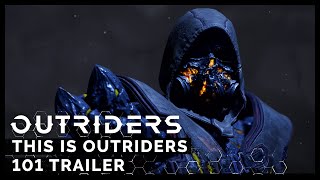 Outriders This is Outriders 101 PEGI [upl. by Afra596]