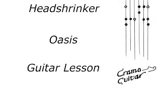 How To Play  Headshrinker  Oasis [upl. by Anilra]