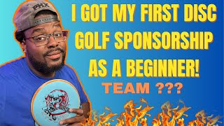 I GOT MY FIRST DISC GOLF SPONSORSHIP AS A BEGINNER [upl. by Stevena573]