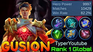 10k Matches Gusion with 82 Win Rate  Top 1 Global Gusion by TyperYoutube  Mobile Legends [upl. by Bellda]