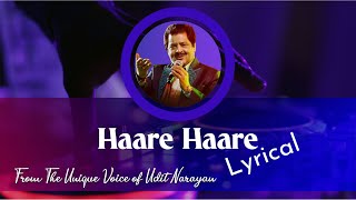 Haare Haare  Lyrical Video  Udit Narayan amp Alka Yagnik Hits  Songs Paradise [upl. by Church]