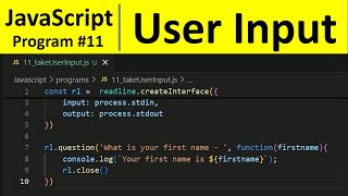 JavaScript Program 11  How to Take user input using readline in JavaScript [upl. by Kele]