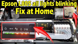 Epson L805 all lights blinking error solution  Epson L805 Error All Lights Blinking Quick Solution [upl. by Atalante180]