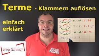 Terme  Klammern auflösen  ganz einfach erklärt  Lehrerschmidt [upl. by Helbonna345]