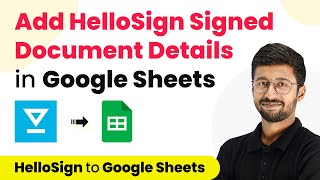 How to Add HelloSign Signed Document Details to Google Sheets [upl. by Corabelle]