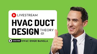 HVAC Duct Design Episode 1 Bangla Explanation  HVAC Engr Bangla [upl. by Einon229]