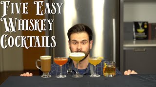 The 5 Easiest WHISKEY Cocktails to Make at Home [upl. by Mccormick514]