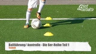 Fussballtraining Die 6erReihe Teil 1  Ballkontrolle  Technik [upl. by Ennaear]