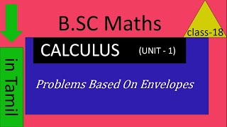 BSC MATHS  envelopes Find the envelope of the family of curvesin tamil [upl. by Mastrianni]