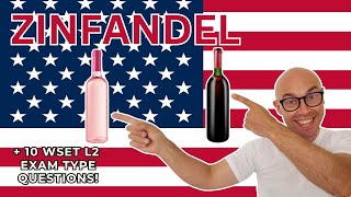 Zinfandel WSET Level 2 in Wines 10 WSET exam type questions [upl. by Hsur]