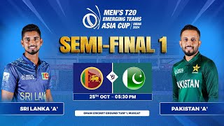 Sri Lanka A vs Pakistan A  SemiFinal 1  Mens T20 Emerging Teams Asia Cup [upl. by Medarda]