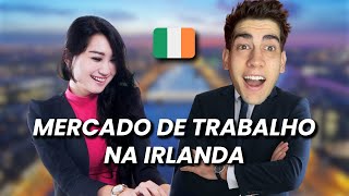 COMO TRABALHAR NA IRLANDA NA SUA ÁREA 🇮🇪 [upl. by Winslow]