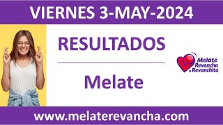 Resultado del sorteo Melate del viernes 3 de mayo de 2024 [upl. by Virgilia664]