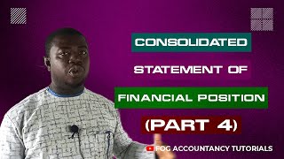 CONSOLIDATED STATEMENT OF FINANCIAL POSITION PART 4  IFRS 10 [upl. by Refanej102]