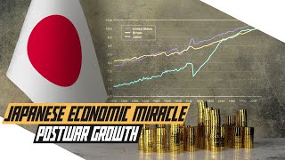 Japans Economic Miracle [upl. by Kora]