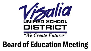 Visalia USD Board of Education Meeting  January 16 2024 [upl. by Acinomad]