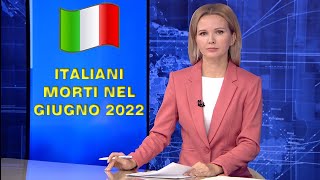 Italiani morti nel giugno 2022 [upl. by Hungarian]