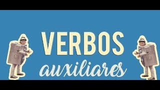 Verbos auxiliares  conjugação dos verbos [upl. by Adiraf989]