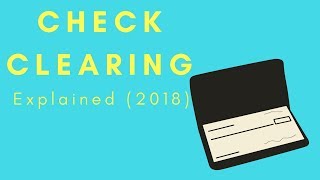 Check Clearing Explained 2017 [upl. by Hgielrebmik]