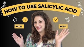 How to use Salicylic Acid  Nipun Kapur [upl. by Handal964]