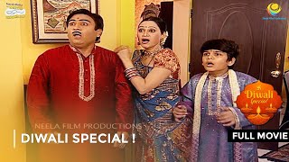 Diwali Special   FULL MOVIE  Taarak Mehta Ka Ooltah Chashmah Ep 245  246 [upl. by Kielty932]