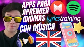 APPS PARA APRENDER IDIOMAS CON MÚSICA [upl. by Leah]