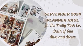 September 2024 Planner Haul ft Dash of Sun The Pretty Pink Co Miss and Meow [upl. by Kowal]