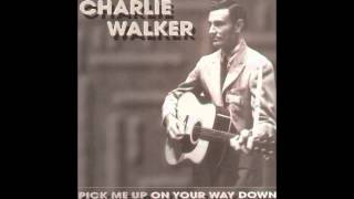 Charlie Walker  Close All The Honky Tonks [upl. by Mima]