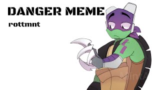 DANGER ANIMATION MEME ROTTMNT krangafied donnie au [upl. by Jola]