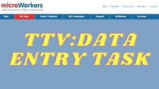 Microworkers TTV Data Entry Task II TTV Data Entry II Microworkers [upl. by Apfelstadt]