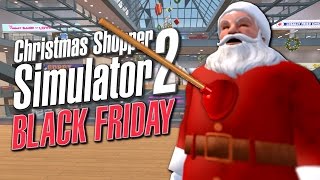 ICE CREAM SANDWICH MAN SAVES CHRISTMAS  Christmas Shopper Simulator 2 Black Friday [upl. by Seys840]