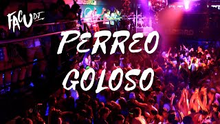 quotEl Goloso Rktquot PerreoMix  Facu Dj 2022 [upl. by Triley]