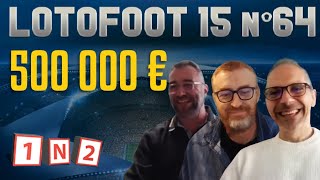 🎙️ PronoLive  LotoFoot 500 000 € avec ArsenalPSG LilleReal Madrid amp ZagrebMonaco  LF15 n°64 [upl. by Wrennie]