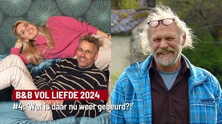 BampB Vol Liefde 2024 napraat 4 Wat is dáár nu weer gebeurd Televiziernl [upl. by Mcwilliams]