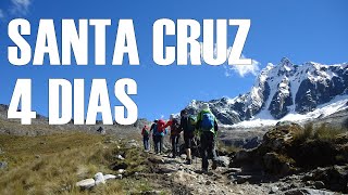 TREKKING LLANGANUCO SANTA CRUZ 4 DIAS [upl. by Ertemed450]