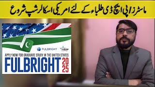 USEFP Fulbright 2025 USA Program for Pakistan  FREE Opportunity For MastersPHD Students [upl. by Naejamron577]