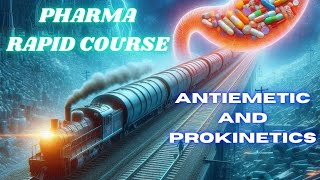 Pharma RAPID COURSE ll Antiemetics and prokinetics [upl. by Tullusus107]