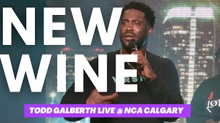 TODD GALBERTH  quotNEW WINEquot  LIVE AT NCA CALGARY  MAIN KEYS  4K A MUST WATCH [upl. by Tawnya]