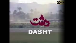 DASHT drama KE [upl. by Yelkrab]