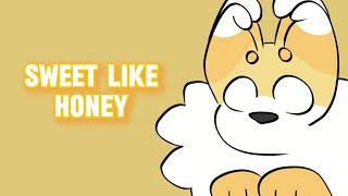 🍯 Sweet Like Honey 🍯 Animation Meme [upl. by Rebekkah]