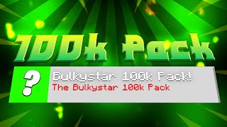 BulkyStar 100k Texture Pack [upl. by Bank]