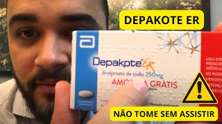 DEPAKOTE ER  NÃO TOME SEM ASSISTIR [upl. by Stelmach]