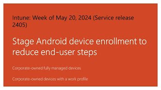 Stage Android device enrollment  Microsoft Intune new [upl. by Anatnom]