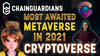 CryptoVerse  Most Awaited Metaverse in 2022 by ChainGuardians Team [upl. by Ilenay463]