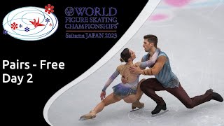 Pairs Free Skate  ISU Figure Skating World Championships 2023 [upl. by Laing844]