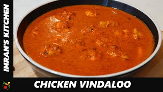 How To Make Chicken Vindaloo From Scratch  Restaurant Style Chicken Vindaloo Recipe [upl. by Nylloc]