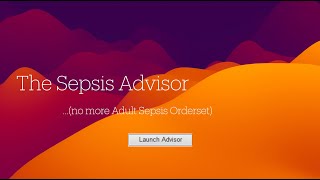 Sepsis Advisor Surveillance Alerts and Management of Sepsis [upl. by Teevens]