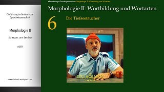 Morphologie II Podcast für die Sitzung mit IC im Einführungsseminar [upl. by Ahidam]