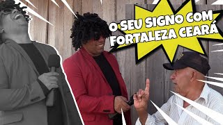 O SEU SIGNO COM FORTALEZA CEARÁ [upl. by Norabal]